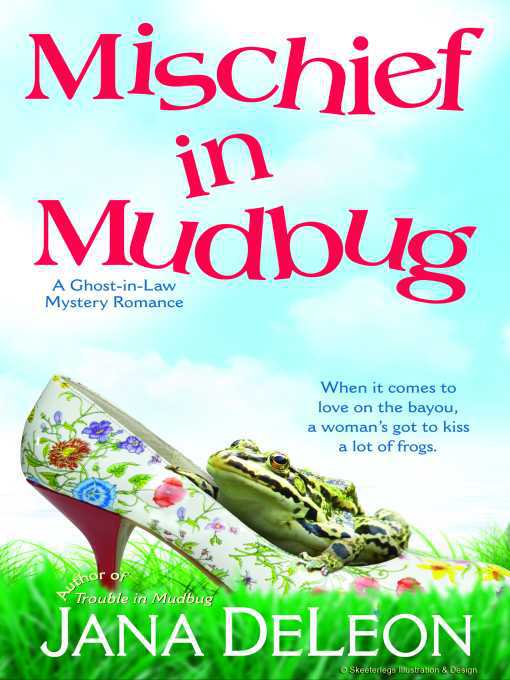 Title details for Mischief in Mudbug by Jana DeLeon - Available
